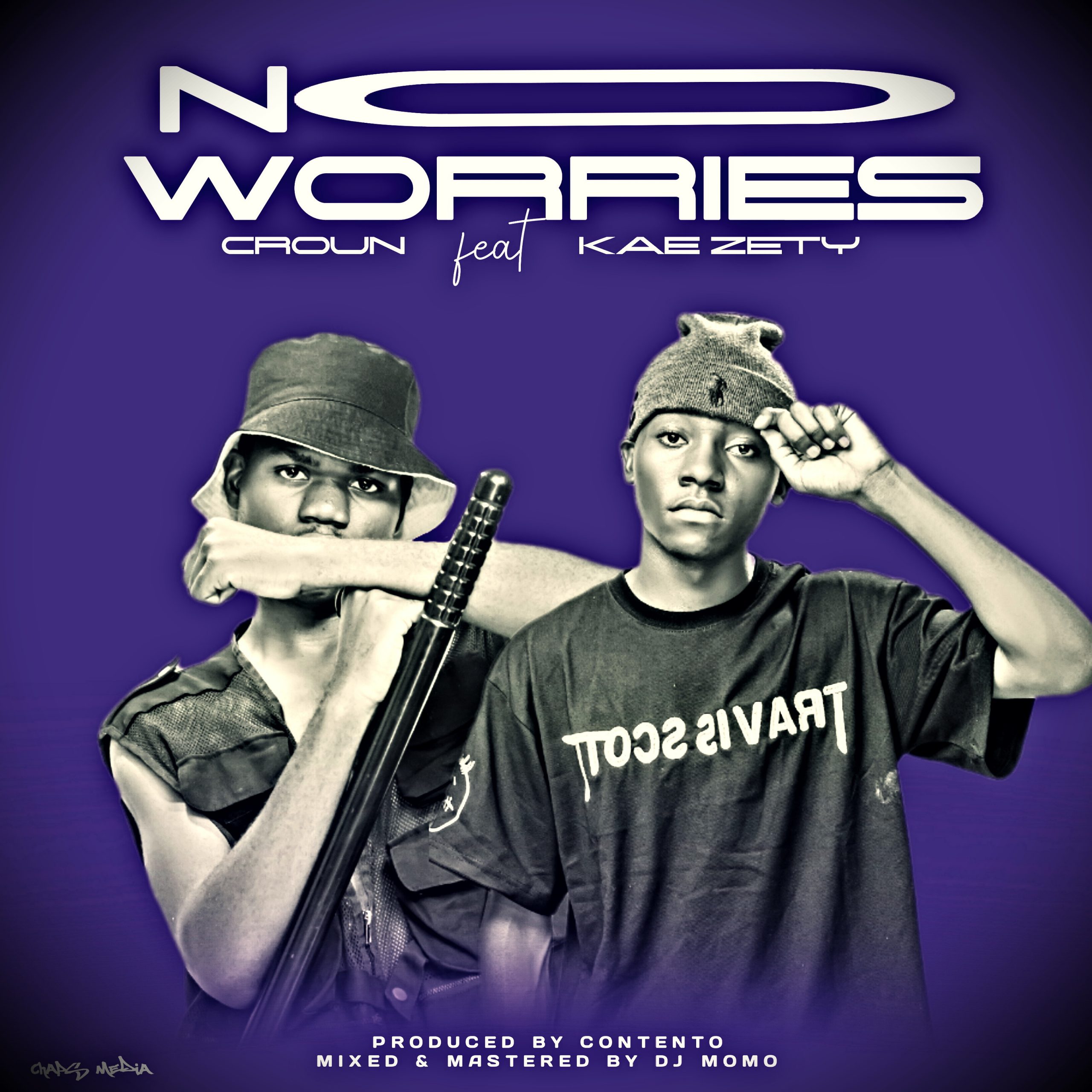 CRO UN FT. KAE ZETY-NO WORRIES(PROD BY CONTENTO AND DJ MOMO)