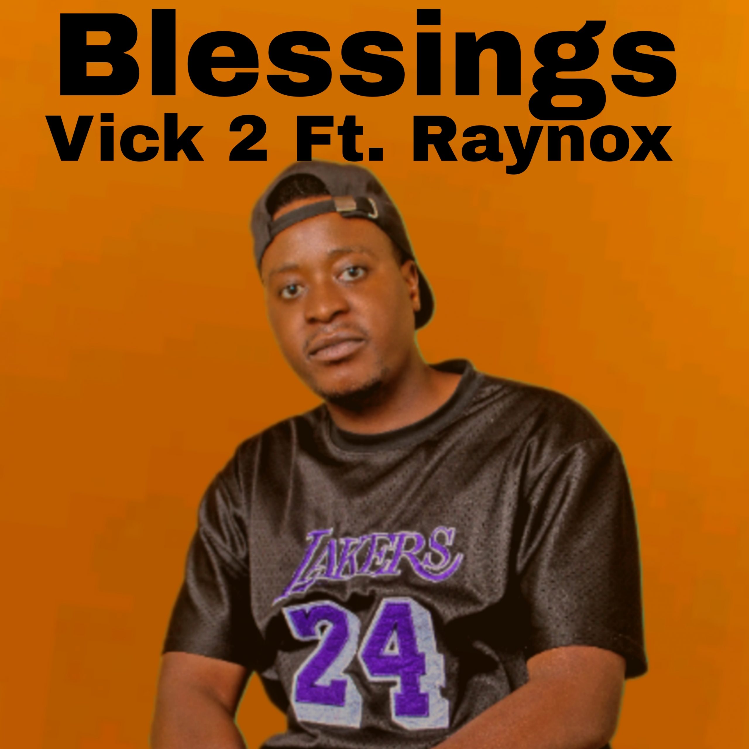 VICK 2 FT RAYNOX MADE IT-Blessings(Prod. By Raynox Made It)